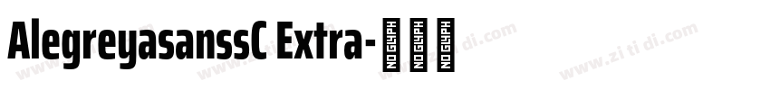 AlegreyasanssC Extra字体转换